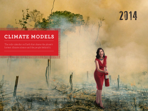 Climate scientist Kátia Fernandes graces the cover of the 2014 Climate Models wall calendar. The punny calendar, imagined by two science writers at Columbia University, redefines what it means to be a climate ‘modeler’. Image credit: Charlie Naebeck.