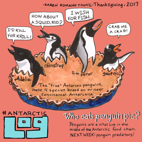 Drawing of four penguins poking out of a pie, each one expressing a desire for food--krill or squid or crab, etc. The text explains that penguins are a critical middle part of the food chain.