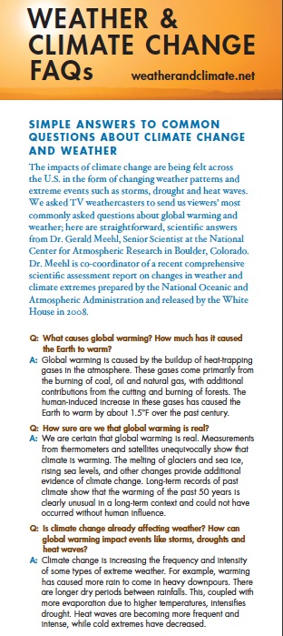 FAQ on climate change based on real science. These are the questions meteorologists get most often.